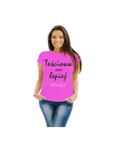 Koszulka z Nadrukiem Teściowa Wie Lepiej Shirt Teściowej