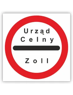 Znak Drogowy – Kontrola Celna Znak Zakazu 40x40 Reklamowy