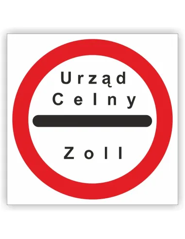 Znak Drogowy – Kontrola Celna Znak Zakazu 40x40 Reklamowy