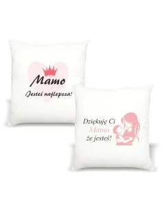 Poduszka z Nadrukiem Prezent Mamo Jesteś Najlepsza Dzień