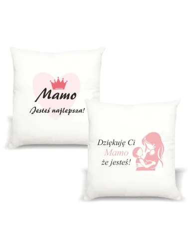 Poduszka z Nadrukiem Prezent Mamo Jesteś Najlepsza Dzień