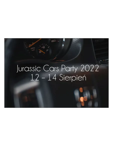 Magnesy na Lodówkę Jurassic Cars Party 2022 12 14 Sierpień