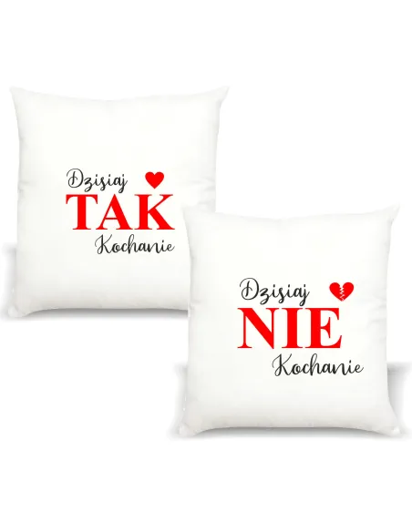 Poduszka z Nadrukiem Prezent Dzisiaj Tak Kochanie na Prezent