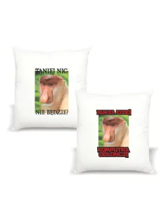 Poduszka Janusz Nosacz z Nadrukiem Napis Taniej Nic Nie