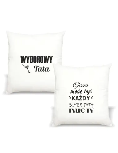 Poduszka z Nadrukiem Personalizowany Napis Wyborowy Tata
