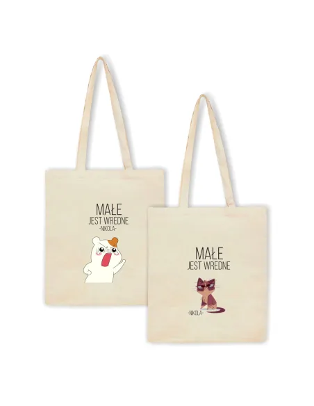 Eko Torba Imieniem Nadrukiem Małe Jest Wredne z Nadrukiem