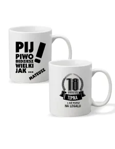 Kubek z Imieniem Pij Piwo Będziesz Wielki Jak z Nadrukiem