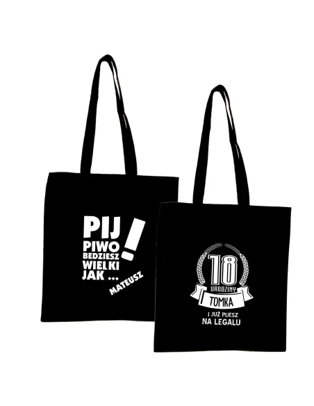 Eko Torba Imieniem Pij Piwo Będziesz Wielki Jak z Nadrukiem