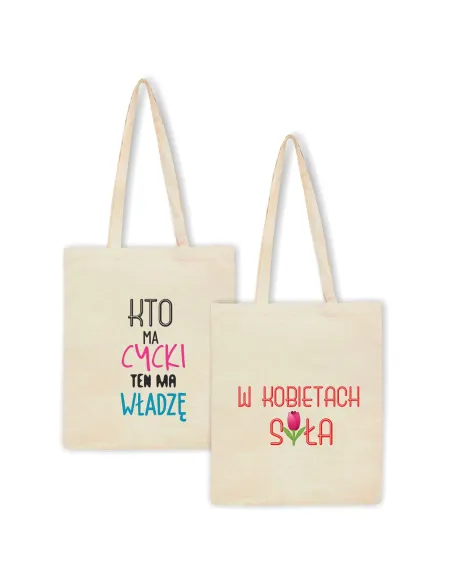 Eko Torba Nadrukiem Kto Ma Cycki Ten Władzę Personalizowany