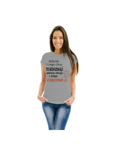 Koszulka z Nadrukiem Jedyne Czego Chcę Schudnąc Oglądając