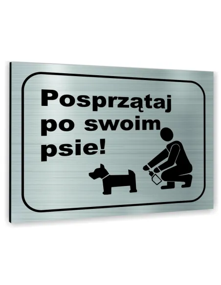 Znak Tablica Informacyjna Dibond – Posprzątaj Swoim Psie