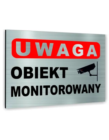 Znak Tablica Informacyjna Dibond Uwaga Obiekt Monitorowany