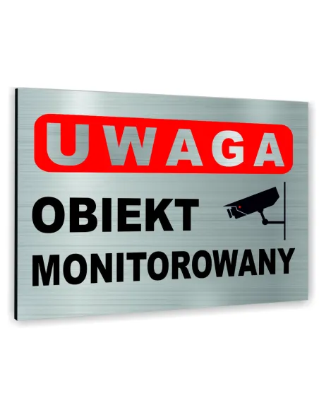 Znak Tablica Informacyjna Dibond Uwaga Obiekt Monitorowany