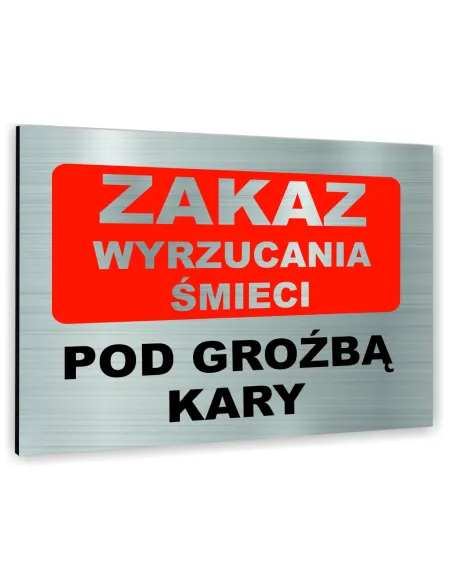 Znak Tablica Informacyjna Dibond Zakaz Wyrzucania Śmieci