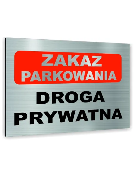 Znak Tablica Informacyjna Dibond Zakaz Parkowania Droga