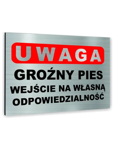 Znak Tablica Informacyjna Dibond – Uwaga Groźny Pies