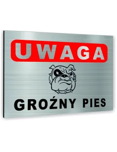 Znak Tablica Informacyjna Dibond Uwaga Groźny Pies