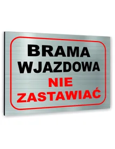Znak Tablica Informacyjna Dibond – Brama Wjazdowa Nie