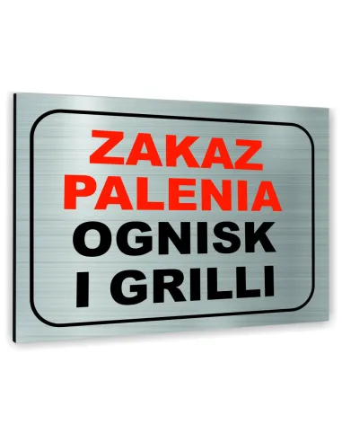 Znak Tablica Informacyjna Dibond – Zakaz Palenia Ognisk
