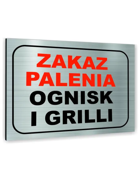 Znak Tablica Informacyjna Dibond – Zakaz Palenia Ognisk
