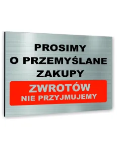 Znak Tablica Informacyjna Dibond – Prosimy o Przemyślane