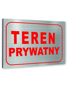 Znak Tablica Informacyjna Dibond – Teren Prywatny Reklamowy