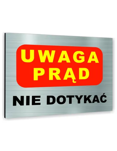 Znak Tablica Informacyjna Dibond Uwaga Prąd Nie Dotykać
