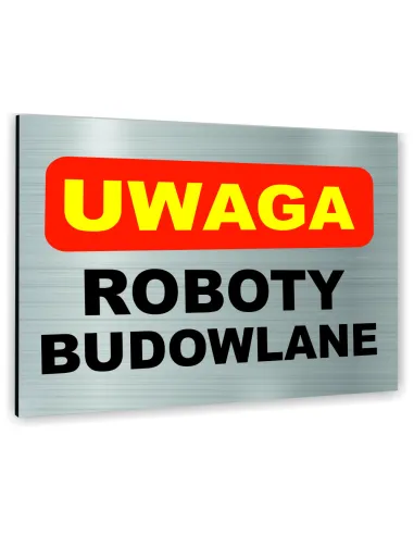 Znak Tablica Informacyjna Dibond Uwaga Roboty Budowlane