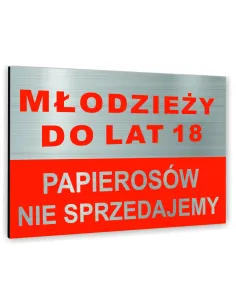 Znak Tablica Informacyjna Dibond Młodzieży Lat 18 Papierosów