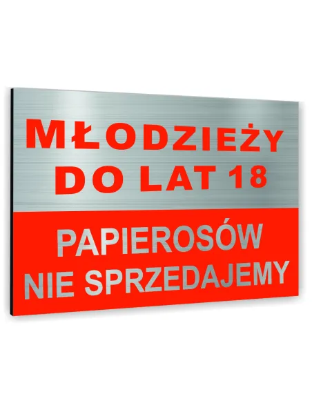 Znak Tablica Informacyjna Dibond Młodzieży Lat 18 Papierosów