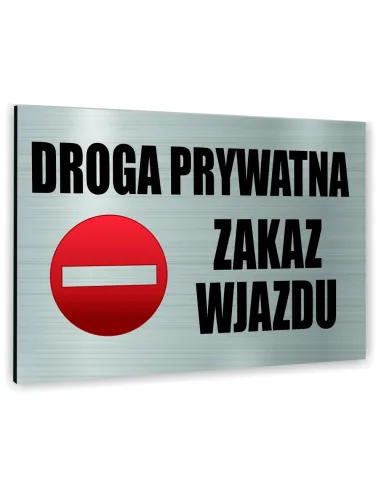 Znak Tablica Informacyjna Dibond – Droga Prywatna Zakaz