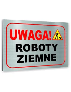 Znak Tablica Informacyjna Dibond – Uwaga Głębokie Wykopy