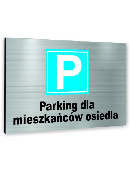 Znak Tablica Informacyjna Dibond – Parking Mieszkańców