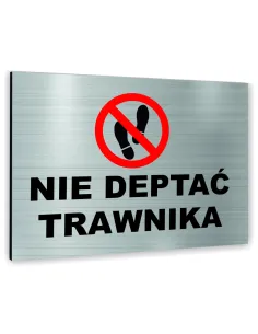 Znak Tablica Informacyjna Dibond – Nie Deptać Trawnika