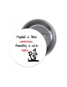 Przypinki Buttony Myśleli Tobie Znaczki Badziki Grafiką