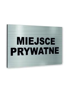 Znak Tablica Informacyjna Dibond – Miejsce Prywatne