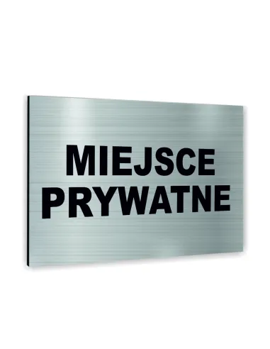 Znak Tablica Informacyjna Dibond – Miejsce Prywatne