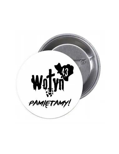 Przypinki Buttony Wołyń Pamiętamy Znaczki Badziki Grafiką