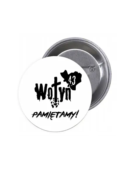 Przypinki Buttony Wołyń Pamiętamy Znaczki Badziki Grafiką