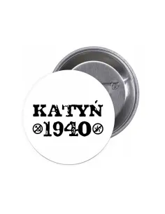 Przypinki Buttony Katyń 1940 Znaczki Badziki z Grafiką