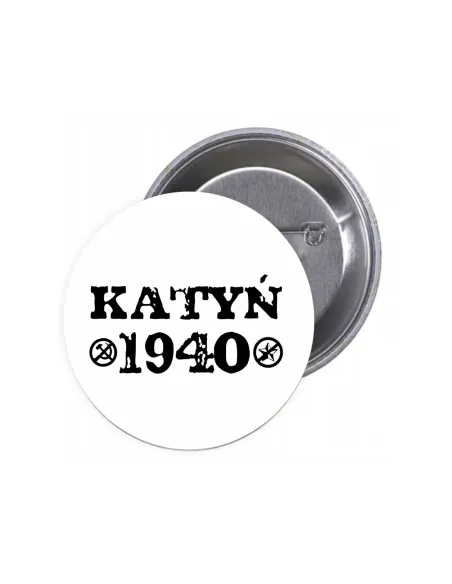 Przypinki Buttony Katyń 1940 Znaczki Badziki z Grafiką