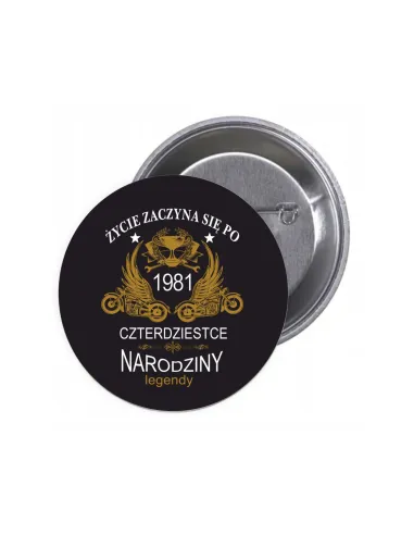 Przypinki Buttony – Te Życie Zaczyna Się Czterdziestce