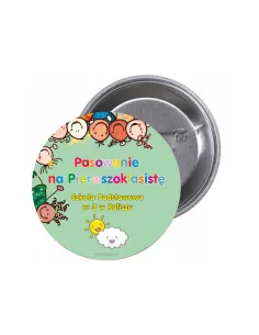 Przypinki Buttony Pasowanie na Pierwszoklasistę Szkoła