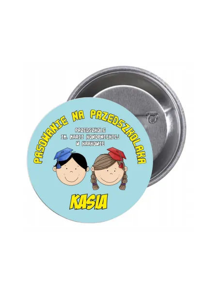 Przypinki Buttony Pasowanie na Przedszkolaka Szkoła Imię