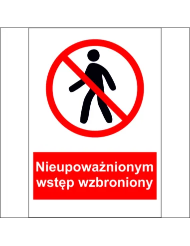 Naklejki na Maszyny Oznaczenie BHP Nieupoważnionym Wstęp