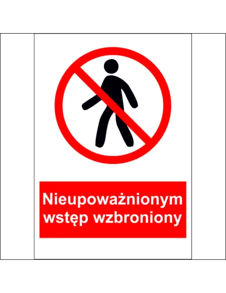 Naklejki na Maszyny Oznaczenie BHP Nieupoważnionym Wstęp