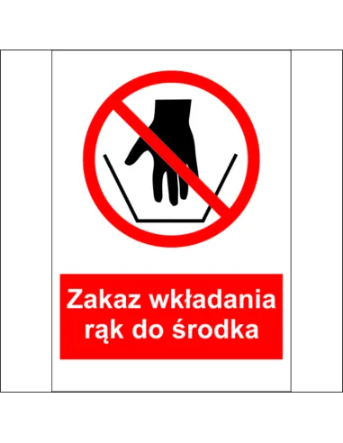 Naklejki na Maszyny Oznaczenie BHP Zakaz Wkładania Rąk