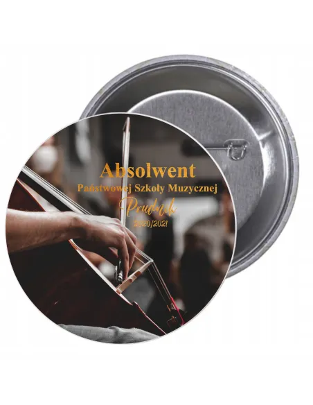 Przypinki Buttony Absolwent Szkoły Muzycznej Znaczki
