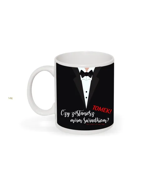 Kubek Prośba Świadkowanie Nadrukiem Imię Czy Zostaniesz