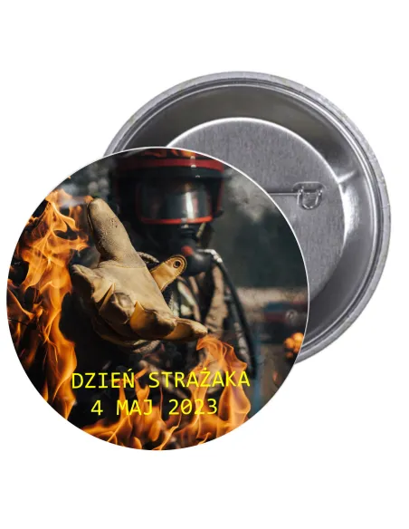 Przypinki Buttony Dzień Strażaka Znaczki Badziki z Nadrukiem
